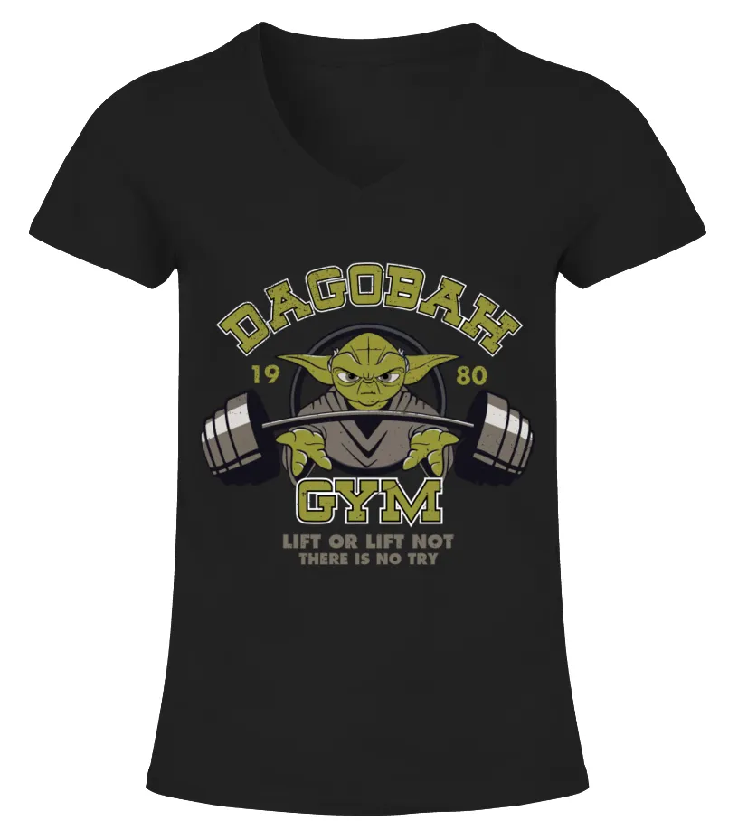Dagobah gym lift or lift not there is no try Camiseta cuello pico Mujer