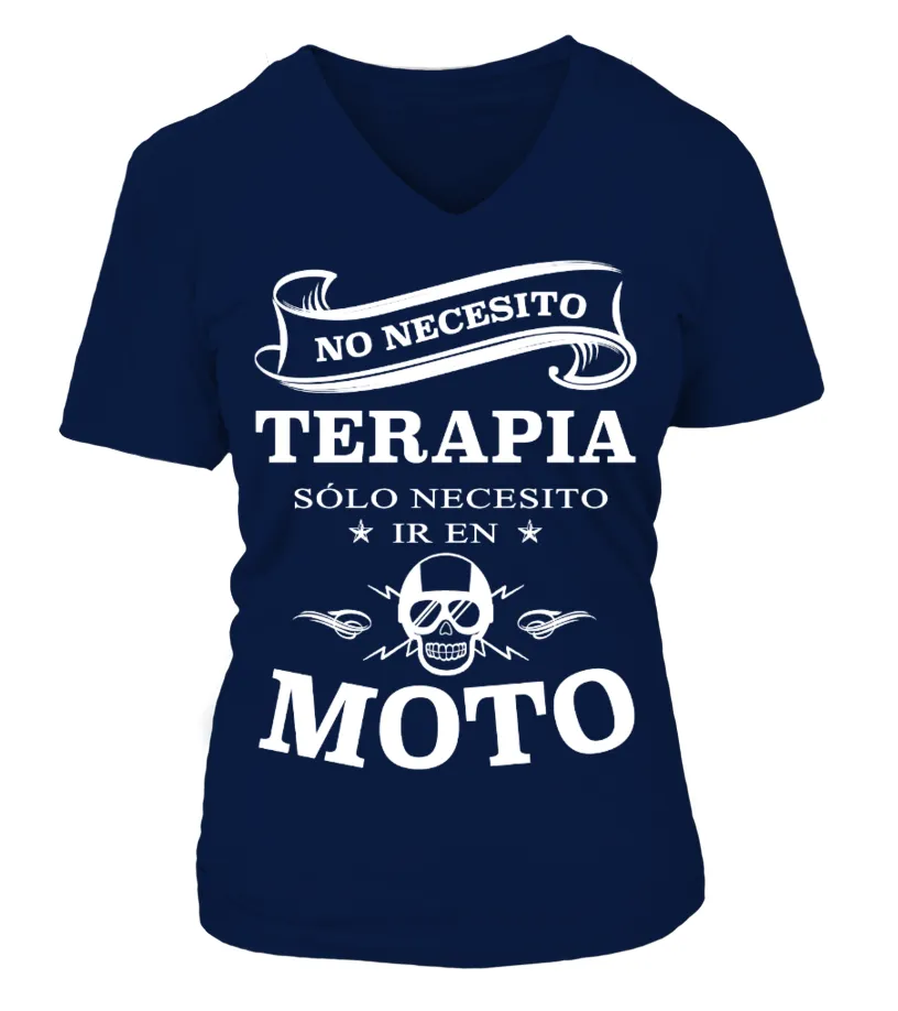 No necesito terapia solo necesito irme en moto Camiseta cuello pico Mujer
