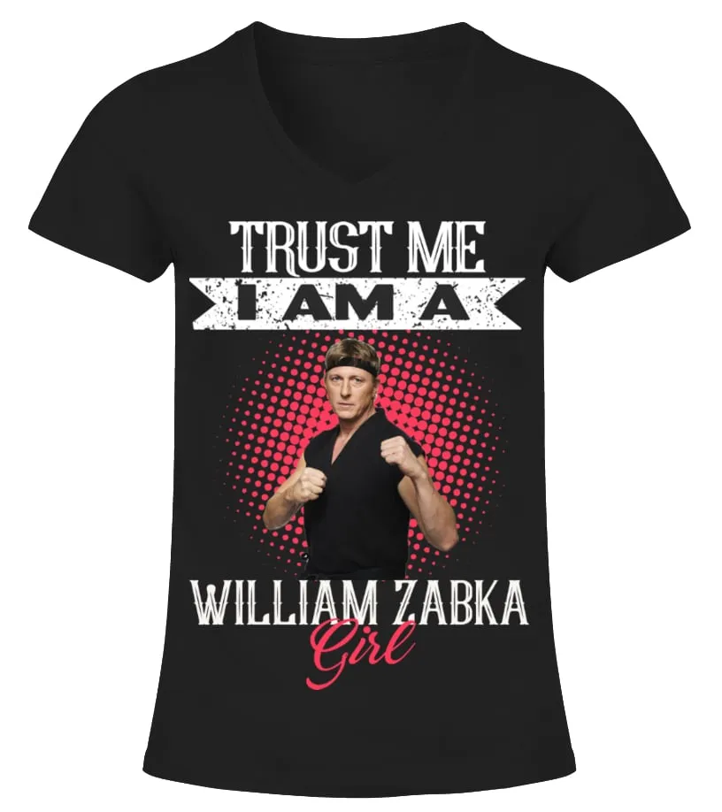 TRUST ME I AM A WILLIAM ZABKA GIRL Camiseta cuello pico Mujer